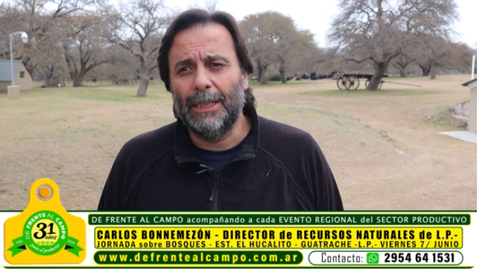 Entrevista: Carlos Bonnemezón, Director de Recursos Naturales de La Pampa, sobre la Gestión de Bosques 