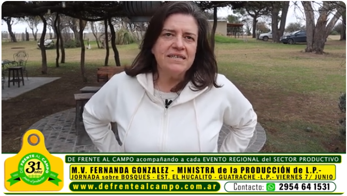 Entrevista: Fernanda González – Ministra de la Producción de La Pampa – Jornada sobre Bosque