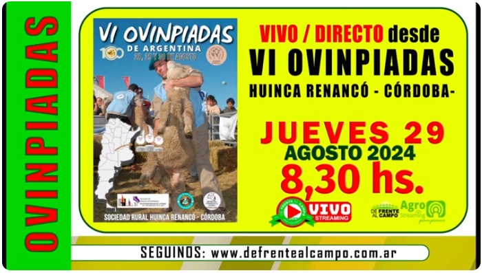 En vivo desde la VI Ovinpiadas 2024: Competencia y Tradición en Huinca Renancó, Córdoba