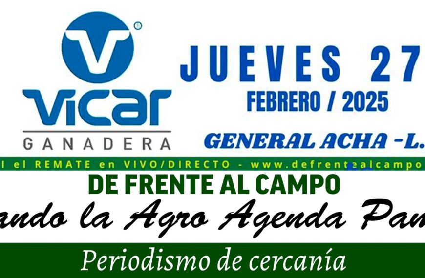 Vicar Ganadera S.A. | General Acha | Próximo Remate Feria el Jueves 27 de Febrero de 2025