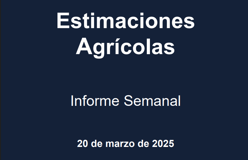 Informe Agropecuario: Estado de Cultivos y Clima al 20 de Marzo de 2025